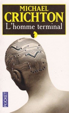 couverture de 'L'homme terminal' - couverture livre occasion