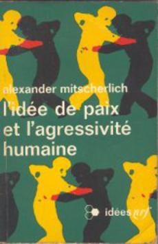 L'idée de paix et l'agressivité humaine - couverture livre occasion