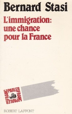 L'Immigration : une chance pour la France - couverture livre occasion