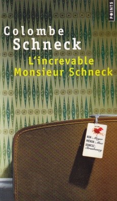 L'increvable Monsieur Schneck - couverture livre occasion