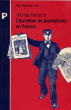 L'invention du journalisme en France - couverture livre occasion