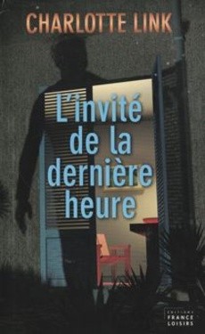 L'invité de la dernière heure - couverture livre occasion