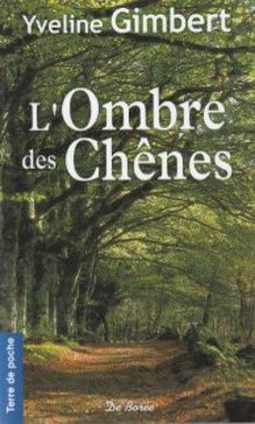 L'ombre des Chênes - couverture livre occasion