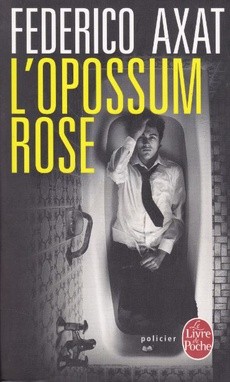 L'opossum rose - couverture livre occasion
