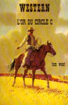 L'or du Circle C - couverture livre occasion