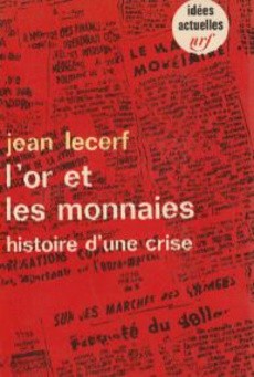 L'or et les monnaies - couverture livre occasion