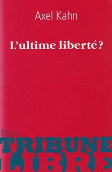 L'ultime liberté ? - couverture livre occasion