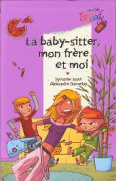 La baby-sitter, mon frère et moi - couverture livre occasion