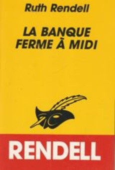 La banque ferme à midi - couverture livre occasion