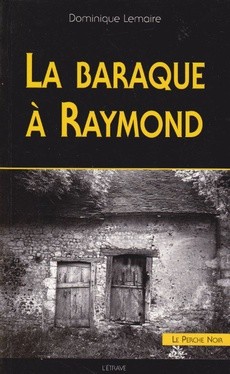 La baraque à Raymond - couverture livre occasion