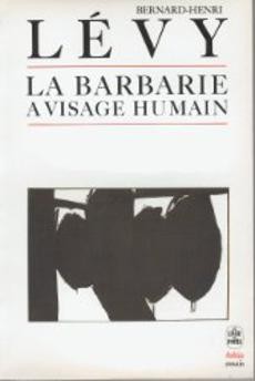 couverture de 'La barbarie à visage humain' - couverture livre occasion
