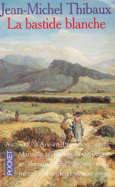 La bastide blanche - couverture livre occasion