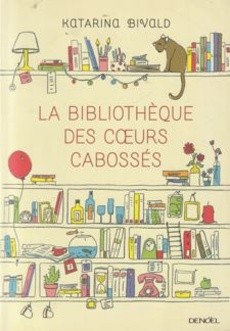 La bibliothèque des coeurs cabossés - couverture livre occasion