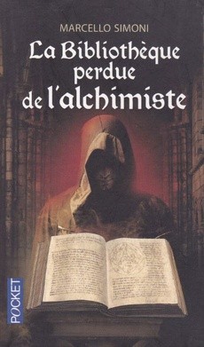 La Bibliothèque perdue de l'alchimiste - couverture livre occasion