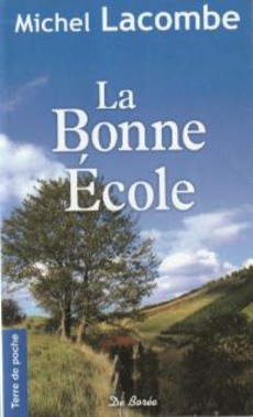 La Bonne Ecole - couverture livre occasion