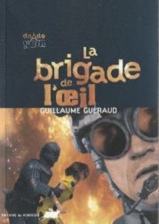 La brigade de l'oeil - couverture livre occasion