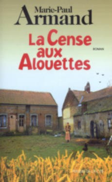 La Cense aux Alouettes - couverture livre occasion