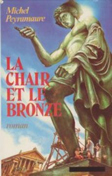 La chair et le bronze - couverture livre occasion