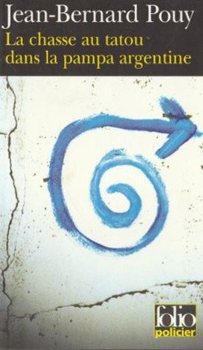 La chasse au tatou dans la pampa argentine - couverture livre occasion