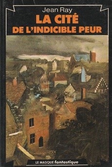La cité de l'indicible peur - couverture livre occasion