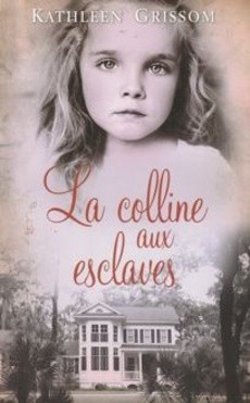 La colline aux esclaves - couverture livre occasion