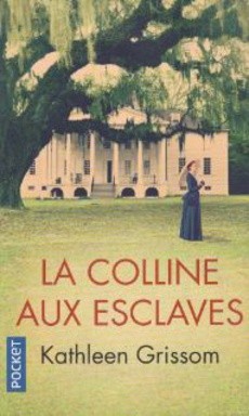 La colline aux esclaves - couverture livre occasion