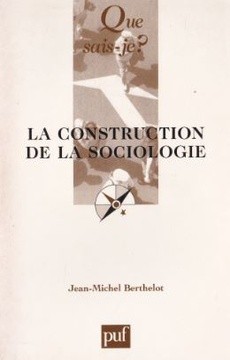 La construction de la sociologie - couverture livre occasion
