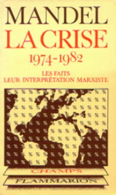 La crise 1974-1982 - couverture livre occasion