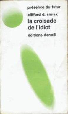 La croisade de l'idiot - couverture livre occasion