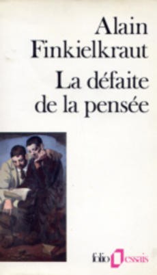 couverture de 'La défaite de la pensée' - couverture livre occasion