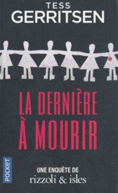 La dernière à mourir - couverture livre occasion