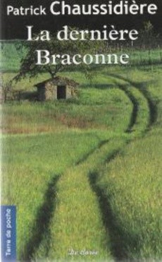 La dernière Braconne - couverture livre occasion