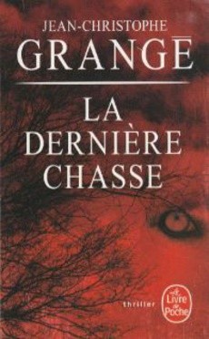 La dernière chasse - couverture livre occasion