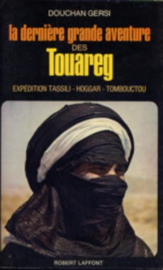 La dernière grande aventure des Touareg - couverture livre occasion