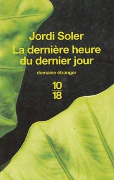 La dernière heure du dernier jour - couverture livre occasion