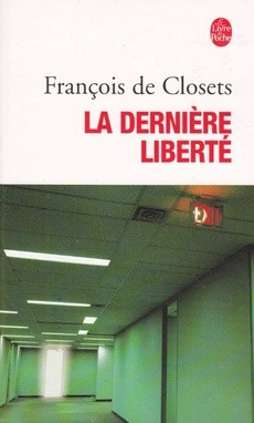La Dernière Liberté - couverture livre occasion
