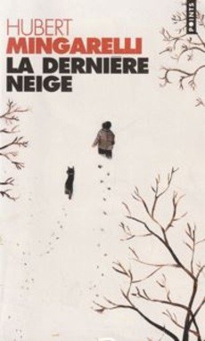 La dernière neige - couverture livre occasion