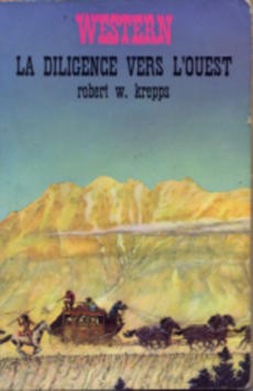 La diligence vers l'ouest - couverture livre occasion