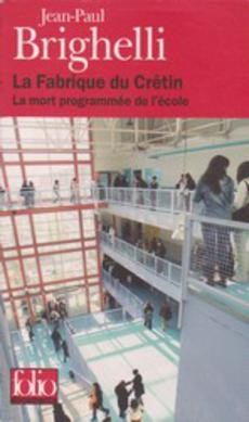 La fabrique du crétin - couverture livre occasion