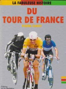 La fabuleuse histoire du tour de France - couverture livre occasion