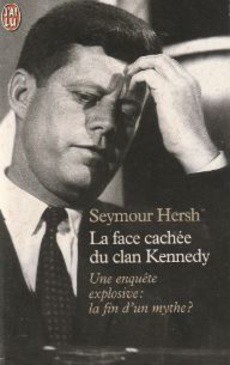La face cachée du clan Kennedy - couverture livre occasion