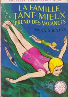 La famille Tant-Mieux prend des vacances - couverture livre occasion