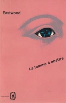 La femme à abattre - couverture livre occasion