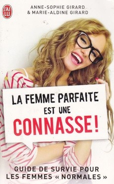 La femme parfaite est une connasse ! - couverture livre occasion