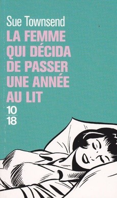 La femme qui décida de passer une année au lit - couverture livre occasion