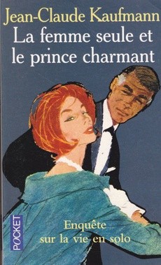 couverture de 'La femme seule et le prince charmant' - couverture livre occasion