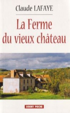 La Ferme du vieux château - couverture livre occasion