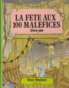 La fête aux 100 maléfices - couverture livre occasion