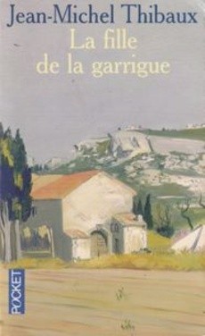 La fille de la garrigue - couverture livre occasion