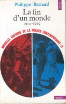 La fin d'un monde 1914 - 1929 - couverture livre occasion